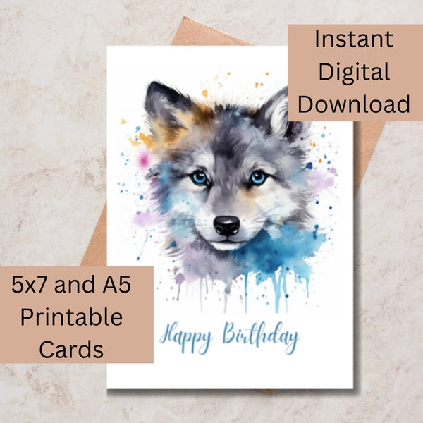 Printable Birthday Card, Wolf Birthday Card, Card Instant Download, Watercolour wolf, Downloadable birthday card, A5 + 5x7, and BONUS FILE