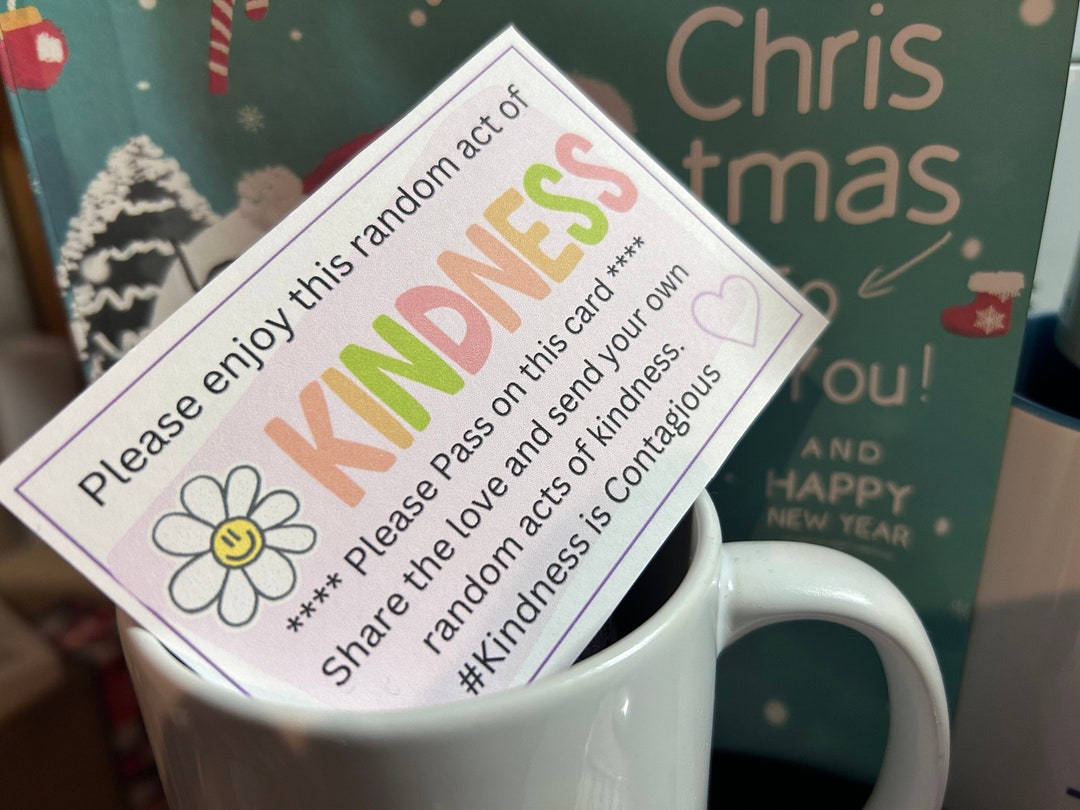 Printable Random Act of Kindness Cards, RAOK, Kindness is Contagious, Teach Kindness, Well-being ...