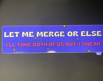Let me Merge Funny Purple Weather Resistant Bumper Sticker