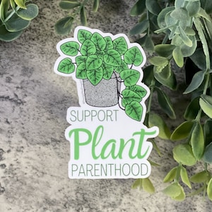 Apoye la pegatina de Plant Parenthood