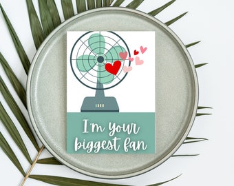 I'm Your Biggest Fan Funny Love Greeting Card - Blank Inside