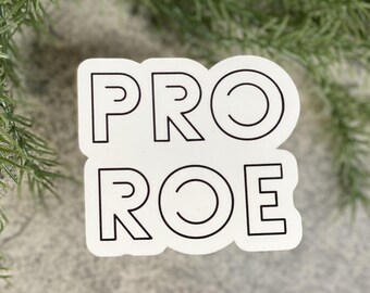 Pro Roe Vinyl Sticker