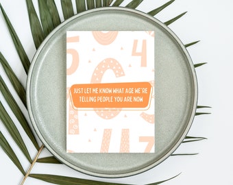 What's Your Age? Funny Birthday Card - Blank Inside