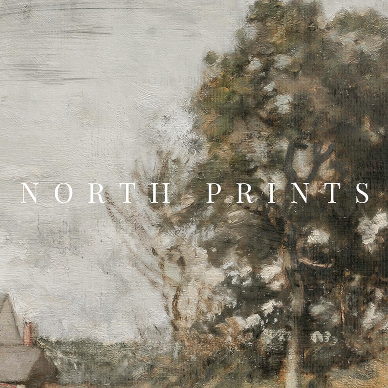 May include: A painting of a landscape with trees and a house in the background. The sky is a light gray color and the trees are a dark green color. The text "NORTH PRINTS" is in the center of the image.