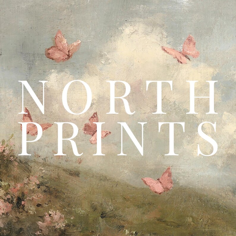 May include: A digital art print featuring a pastoral scene with pink butterflies fluttering against a cloudy sky. The text "NORTH PRINTS" is displayed in white, adding a touch of elegance to the artwork. The overall aesthetic is soft and dreamy.