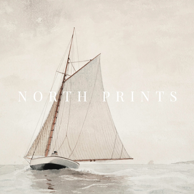 May include: A watercolor painting of a sailboat with white sails and a brown mast, sailing on a calm sea with a light gray sky. The text "NORTH PRINTS" is written in white across the top of the image.