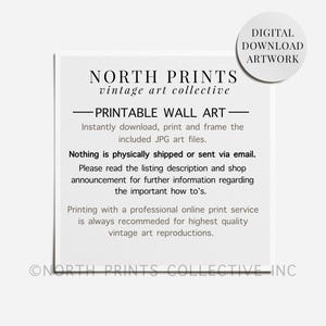 Puede incluir: Un fondo blanco presenta el texto "NORTH PRINTS vintage art collective" y "PRINTABLE WALL ART". Una pegatina circular dice "DIGITAL DOWNLOAD ARTWORK". El texto describe archivos de arte JPG descargables y recomienda la impresi&oacute;n profesional.