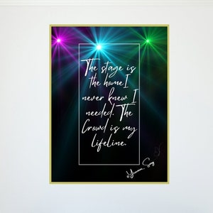 Original Quote Poster for Musicians &quot;The Home is My Stage&quot; by Yesenias_Song Comes with free additional instant download