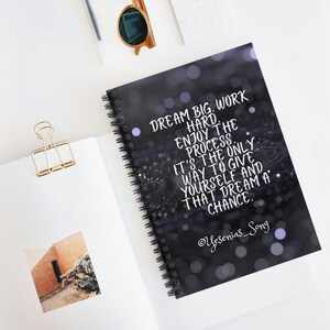 Original Inspirational Quote Spiral Notebook - Ruled Line by YeseniasSong