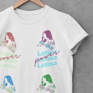Latina Power T-Shirt – Feminist Latina Pride Tee for Strong Women