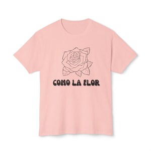 Like a flower Unisex HD Cotton™ T-shirt, Como la flor shirt, Selena shirt