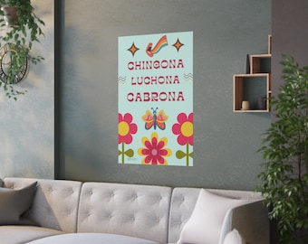 Retro Chingona, Luchona, Cabrona Satin Posters (210gsm), Latina Empowerment Poster, Hispanic Saying Poster