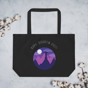 Viva Cristo Rey! Large organic tote bag