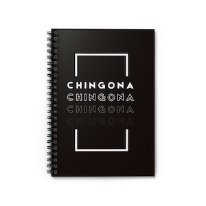 Chingona Spiral Notebook - Ruled Line, Solo para chingonas, Latinas Cabronas, Boss babes