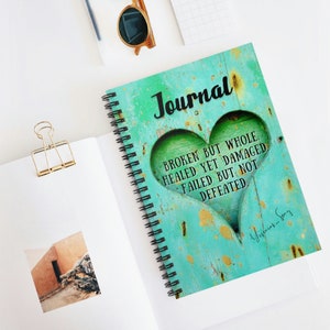 Original Quote &quot;Broken but Whole..&quot; Spiral Notebook - Ruled Line by YeseniasSong