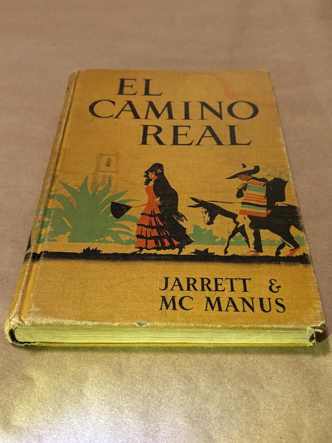 El Camino Real (1942) Book 1: by Jarret and Mcmanus- Houghton Mifflin ...