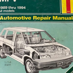 Puede incluir: Manual de reparación automotriz Haynes verde y blanco para modelos Mazda MPV de 1989 a 1994. La portada presenta una ilustración detallada del vehículo con vistas en corte del motor y el interior.