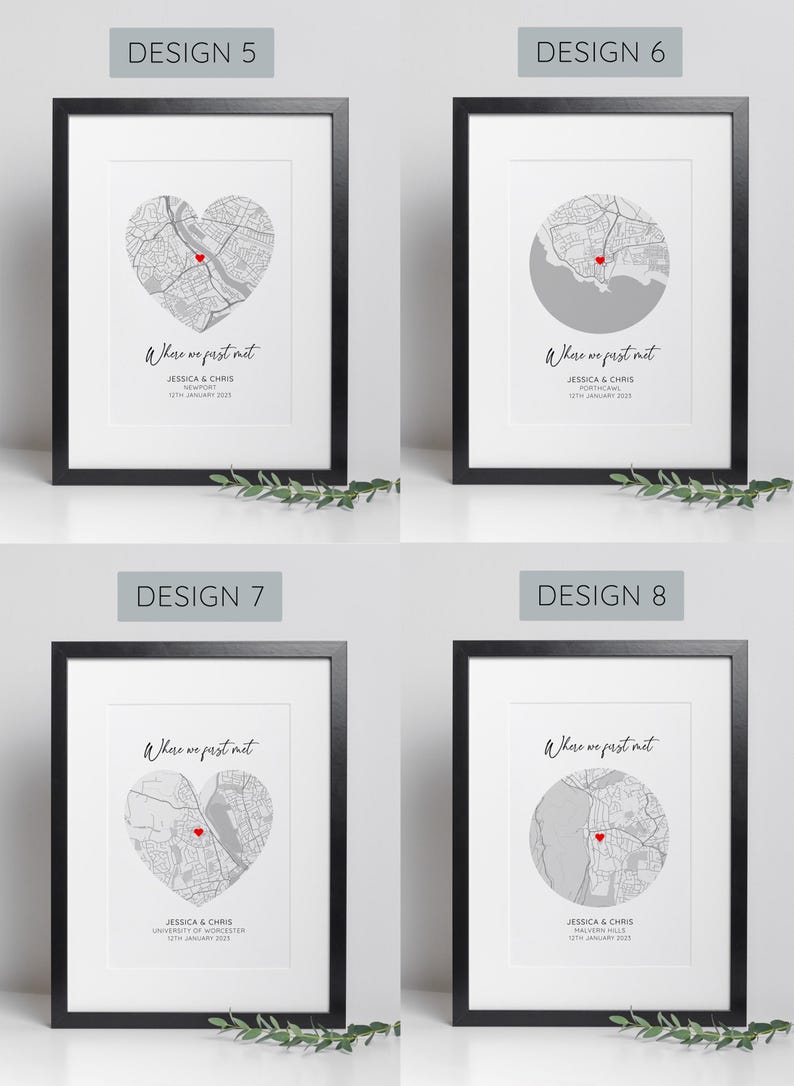 May include: Four framed prints with black frames. Each print features a gray map design with a red heart marking a location. The text "Where we first met" is above the names and date. Designs 5, 6, 7, and 8 are displayed.