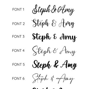 May include: Seven different font options for the names "Steph & Amy" are shown in black script font. The fonts are numbered 1 through 7.