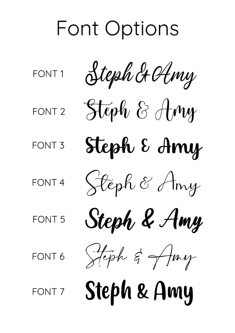 May include: Seven different font options for the names "Steph & Amy" are shown in black script font. The fonts are numbered 1 through 7.