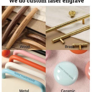 K&ouml;nnte beinhalten: Bild mit kundenspezifisch lasergravierter Hardware. Beispiele sind Holzgriffe, Messinggriffe, Metallgriffe in verschiedenen Farben und Keramikkn&ouml;pfe. Jeder Artikel tr&auml;gt den Text "NANCYHARDWARE". Der obere Text lautet "We do custom laser engrave".