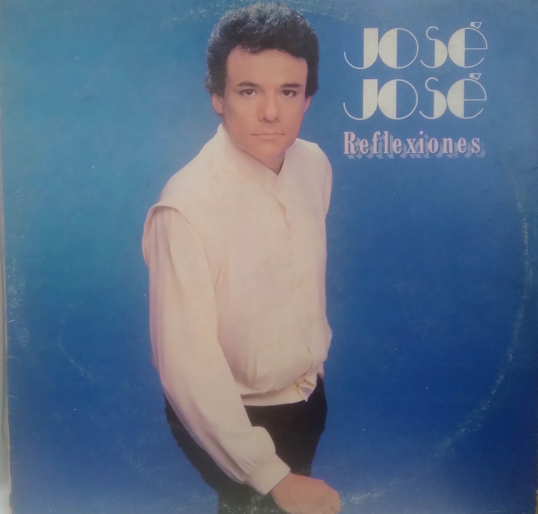 Jose Jose Vinyl Reflections Disc Lp Original 1985