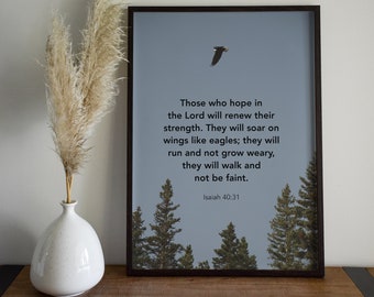 Isaiah 40 31 wall art, those who wait, Those who hope in the lord, for best friend, unique christian scripture poster