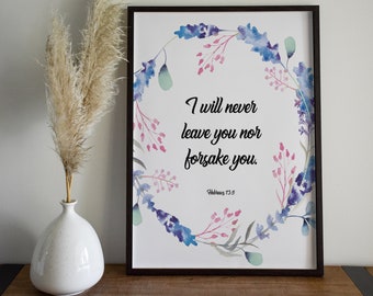 I will never leave you nor forsake you, bible verse girls for room, poster printable for wife, unique bible verse printable gift for mom