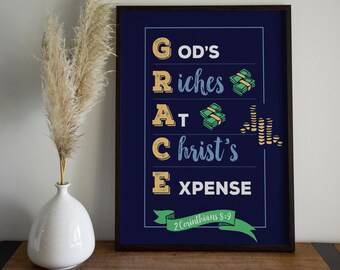 Amazing Grace wall decor, God's riches at Christ's expense, printable poster, unique bible verse poster for youth