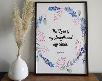 The Lord is my strength wall art, Psalm print, bible verse poster printable for wife, unique floral bible verse gift for mom