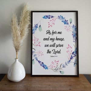 As for me and my house wall art, Bible verse wall art printable, housewarming gift, bible verse prints, bible verse wall art flowers