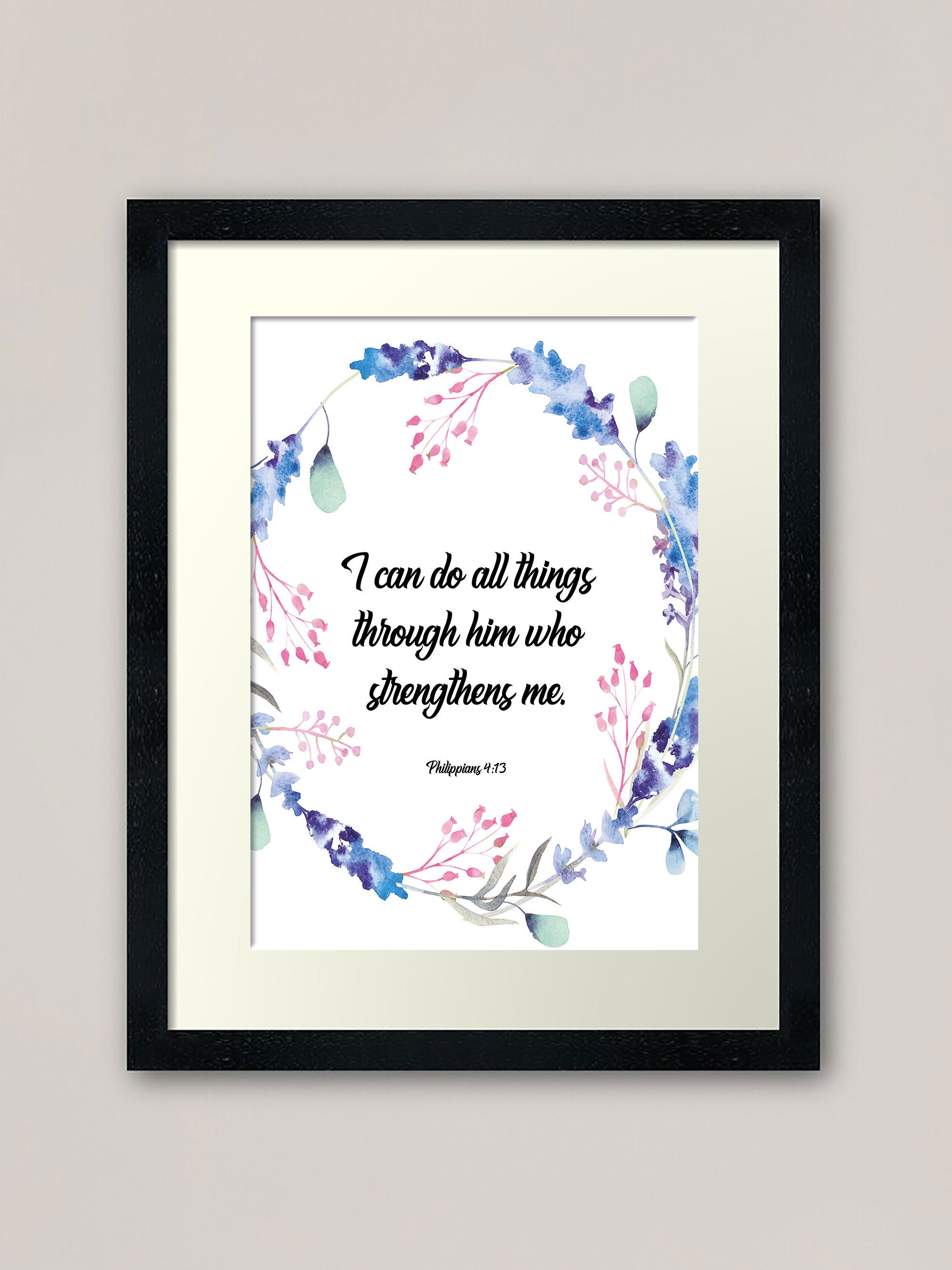 I Can Do All Things Wall Art Philippians Print Floral Bible Etsy
