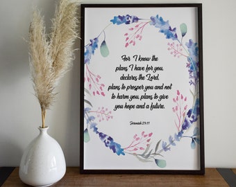 I know the plans i have for you, Jeremiah 29:11 print, bible verse poster printable for wife, unique bible verse wall art for girls