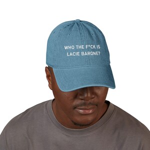 Who the F*ck is Lacie Barone? Embroidered Denim Hat, TSITP Inspired Baseball Cap, The Summer I Turned Pretty Merch image 5