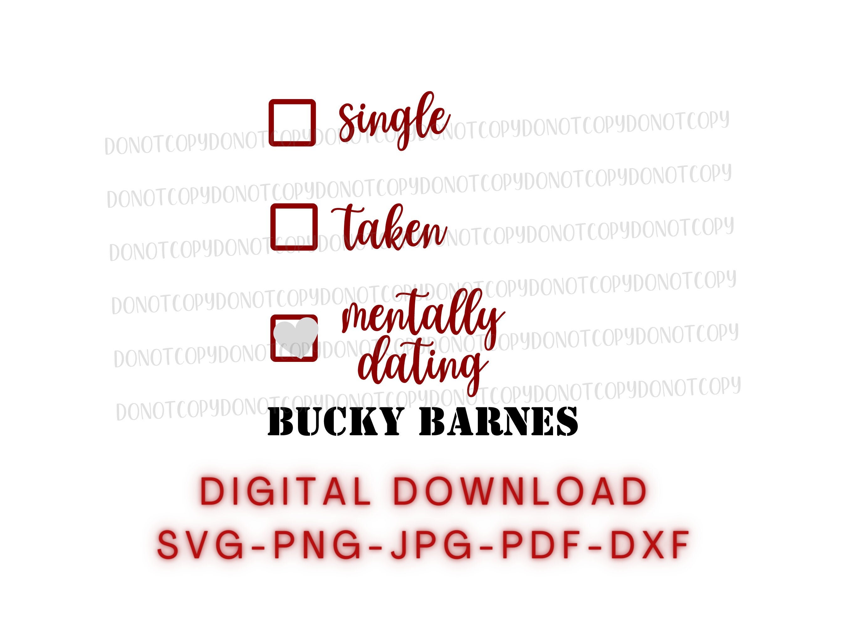 Mentally dating Bucky Barnes SVG, PNG, JPG file/Winter Soldier digital download series vinyl cut file/Bucky's lover cut file