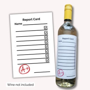 Cartão de relatório de presente para professores Rótulo de garrafa de vinho para impressão, perfeito para presente de fim de período. Design minimalista com pouca tinta Download digital.