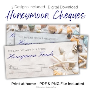 Puede incluir: Se muestran tres diseños de "Cheques de luna de miel", con el texto "The Bank of Happy Ever Afters". Los cheques tienen un tema de playa con conchas marinas y estrellas de mar. También se ve el texto "Print at home - PDF & PNG File included".