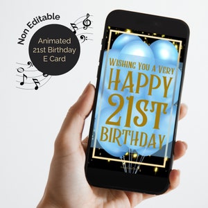 21. Geburtstag ECard animiert mit Sound, Happy Birthday Melodie und Begrüßung. Digitale Karte Per E-Mail oder Text senden. Blaue Ballons, Gold und Schwarz