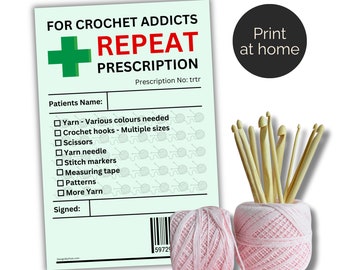 Crochet Prescription Label. Repeat Prescription for crochet addicts. Add to bag or box. Fun printable gift for crocheter. Print at home.