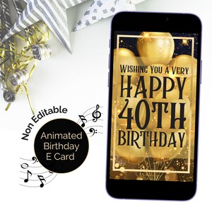 40. Geburtstag eCard animiert mit Sound Happy Birthday Melodie und Grußtext. Digitale Video- und Videokarte in Schwarz- und Golddesign, nicht bearbeitbar.