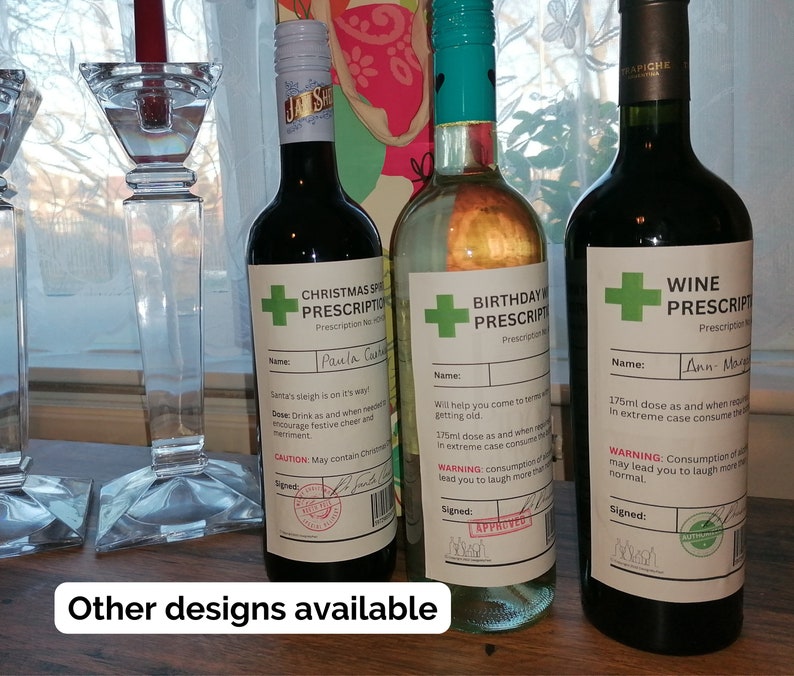 May include: Three wine bottles with labels that look like prescriptions. The labels have a green cross and say "Christmas Special Prescription", "Birthday Wine Prescription", and "Wine Prescription".