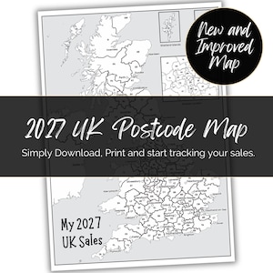 May include: A black and white 2027 UK postcode map featuring regional boundaries and city labels. The document includes a circular badge stating New and Improved Map and text reading 2027 UK Postcode Map, Simply Download, Print and start tracking your sales, and My 2027 UK Sales.