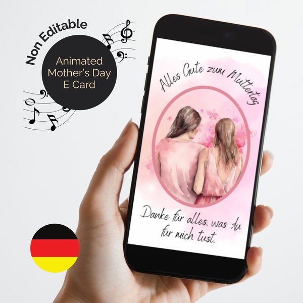 Alles Gute zum Muttertag, Muttertags-E-Card auf deutsch. Digital Mothers day eCard in German. Animated with audio. Video card.