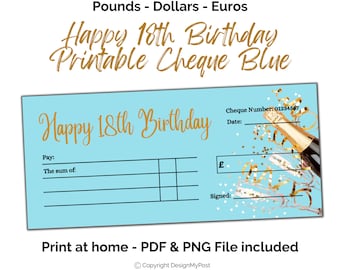 Cheque for 18th Birthday Gift blank cheque template  Euros, Pounds & Dollars. Print at home money present. Digital Download.