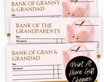 Printable Blank Money Gift Cheque. Bank of the Grandparents, Granny & Grandad, Gran and Grandad.