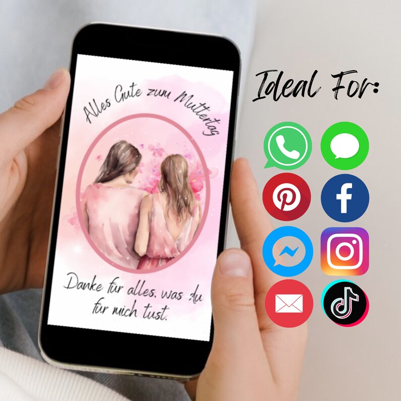 以下が含まれることがあります： スマートフォンには、ピンク色のドレスを着た2人の人物のデジタルイラストが表示され、「Alles Gute zum Muttertag」と「Danke f&uuml;r alles, was du f&uuml;r mich tust」というテキストが書かれています。ソーシャルメディアのアイコンが右側に表示されています。