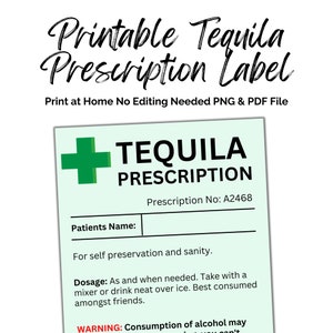 Etichetta per prescrizione di tequila. Regalo originale stampabile. Regalo divertente. Download digitale, file PNG e PDF, stampa a casa, non modificabile.