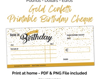 Gold Printable Birthday Cheque. Gift cheque template. Euros, Pounds & Dollars. Print at home money present. Instant Digital Download.