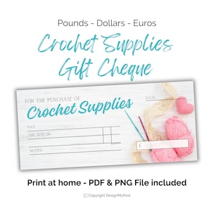 Crochet Supplies Gifting Cheque. Printable Blank cheque in Euros, Pounds and Dollars. Gift for Crocheters. Print at home money present PNG