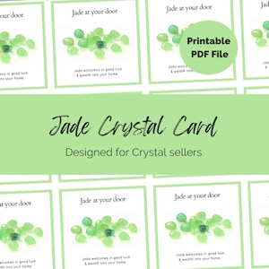 Jade Crystal info cards for Crystal Sellers & Jewellery makers Printable A4 UK PDF file Packing Inserts, Gemstone Properties meanings